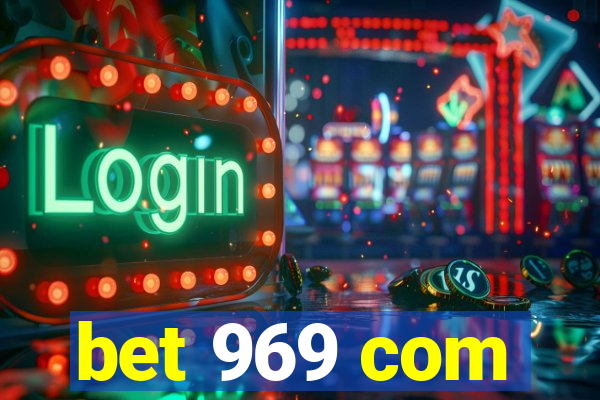 bet 969 com